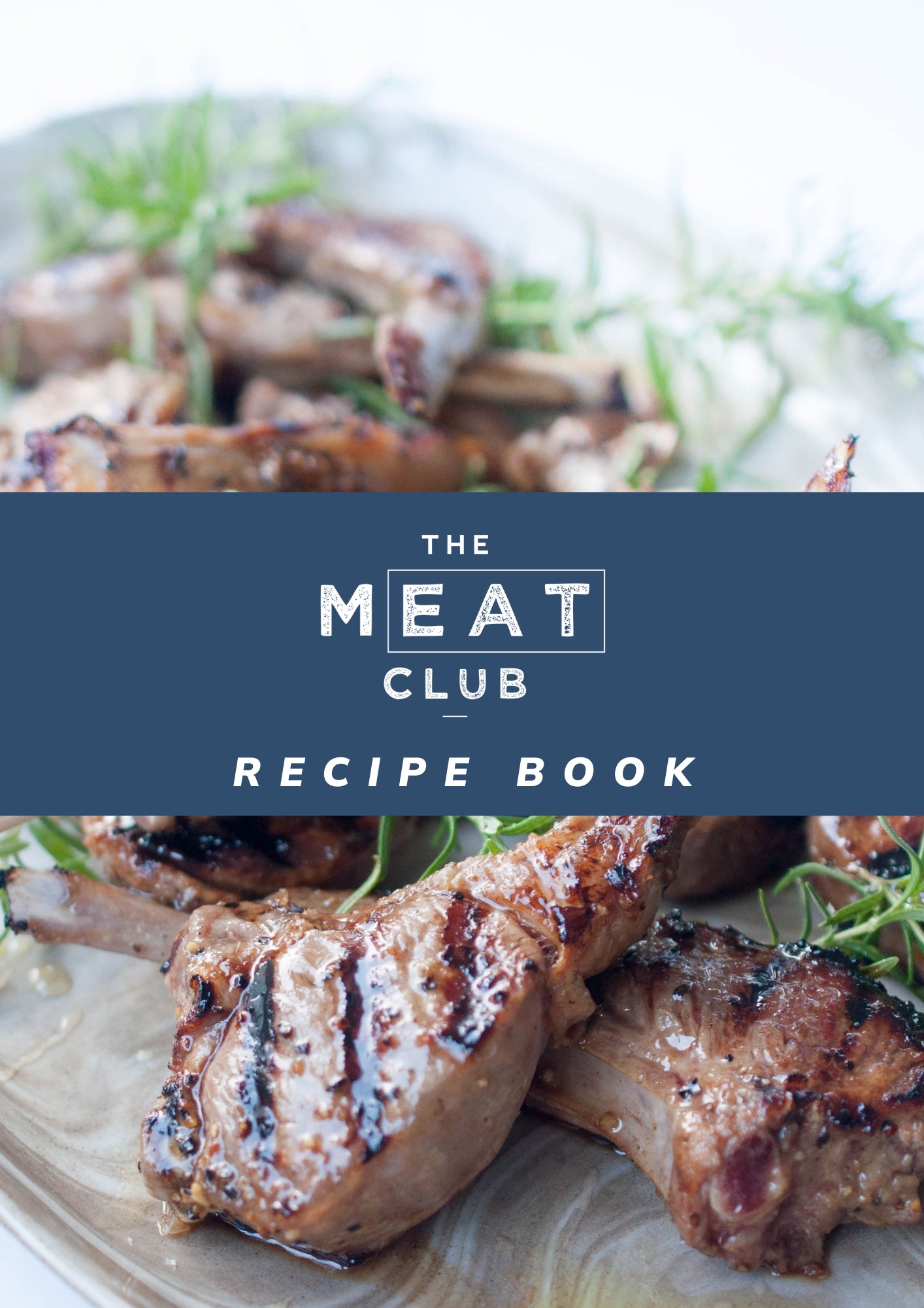 The Meat Club Recipe Book perfect ideas for every family from The Meat Club